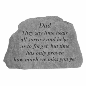 Dad: They say time heals.....